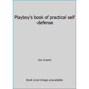 Playboy's book of practical self-defense, Used [Hardcover]