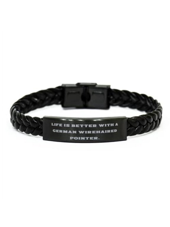 Sarcastic German Wirehaired Pointer Dog, Life is Better with a, Holiday Braided Leather Bracelet for German Wirehaired Pointer Dog