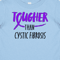 thumbnail image 4 of Inktastic Tougher Than Cystic Fibrosis Boys or Girls Baby T-Shirt, 4 of 5