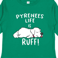 thumbnail image 4 of Inktastic Pyrenees Life is Ruff Great Pyrenees Boys or Girls Long Sleeve Toddler T-Shirt, 4 of 5