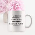 thumbnail image 3 of I Like Long Romantic Walks Down Every Aisle At Barnes & Noble Bookstore Funny Coffee Mugs for Women & Men 11 oz Double Side Cup, 3 of 8