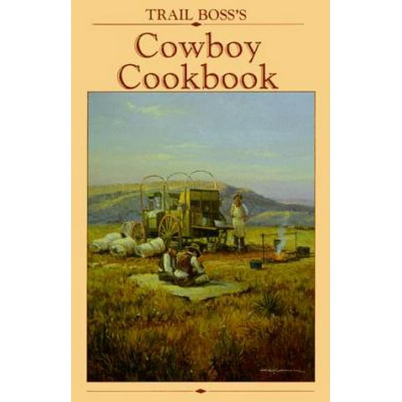 Pre-Owned Trail Boss's Cowboy Cookbook (Plastic Comb) 0960369260 9780960369263