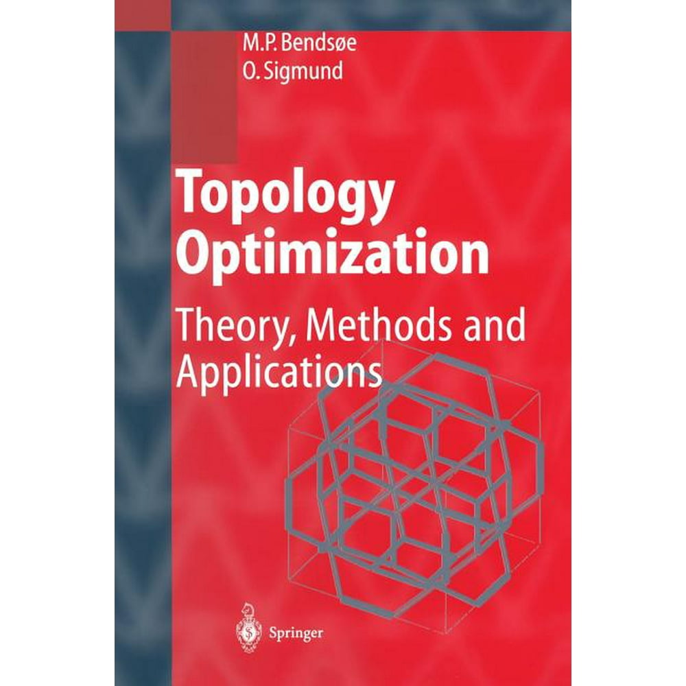 Topology Optimization Theory, Methods, and Applications (Edition 2