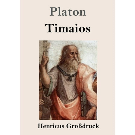 Timaios (Großdruck) (Paperback)