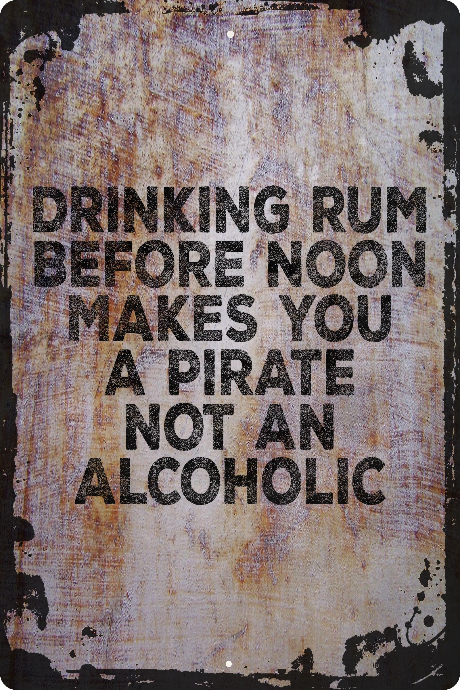 Drinking Rum Before Noon Makes You a Pirate Not an Alcoholic Fun Beige