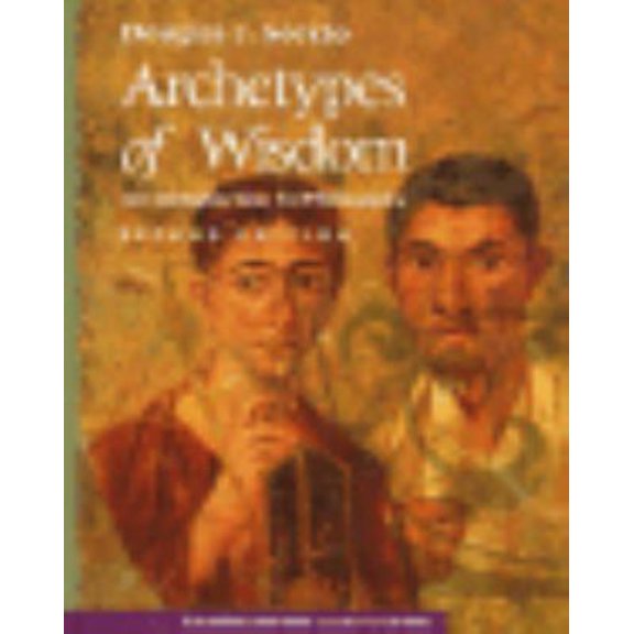 Pre-Owned Archetypes of Wisdom: An Introduction to Philosophy (Hardcover) 0534216900 9780534216900