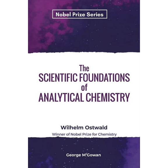 The Scientific Foundations of Analytical Chemistry, (Paperback)