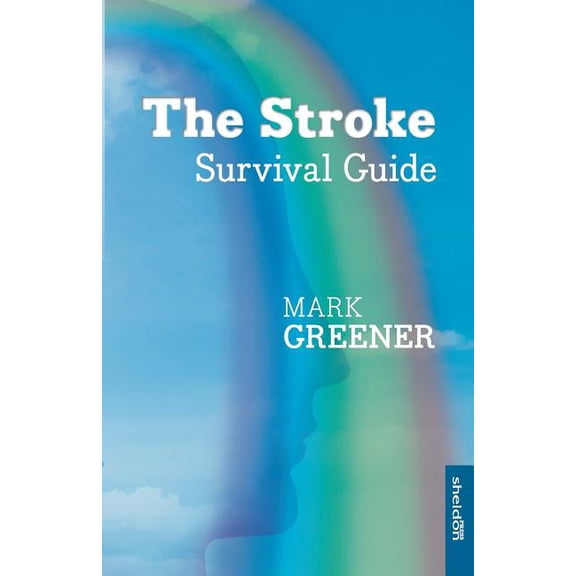 The Stroke Survival Guide, (Paperback)