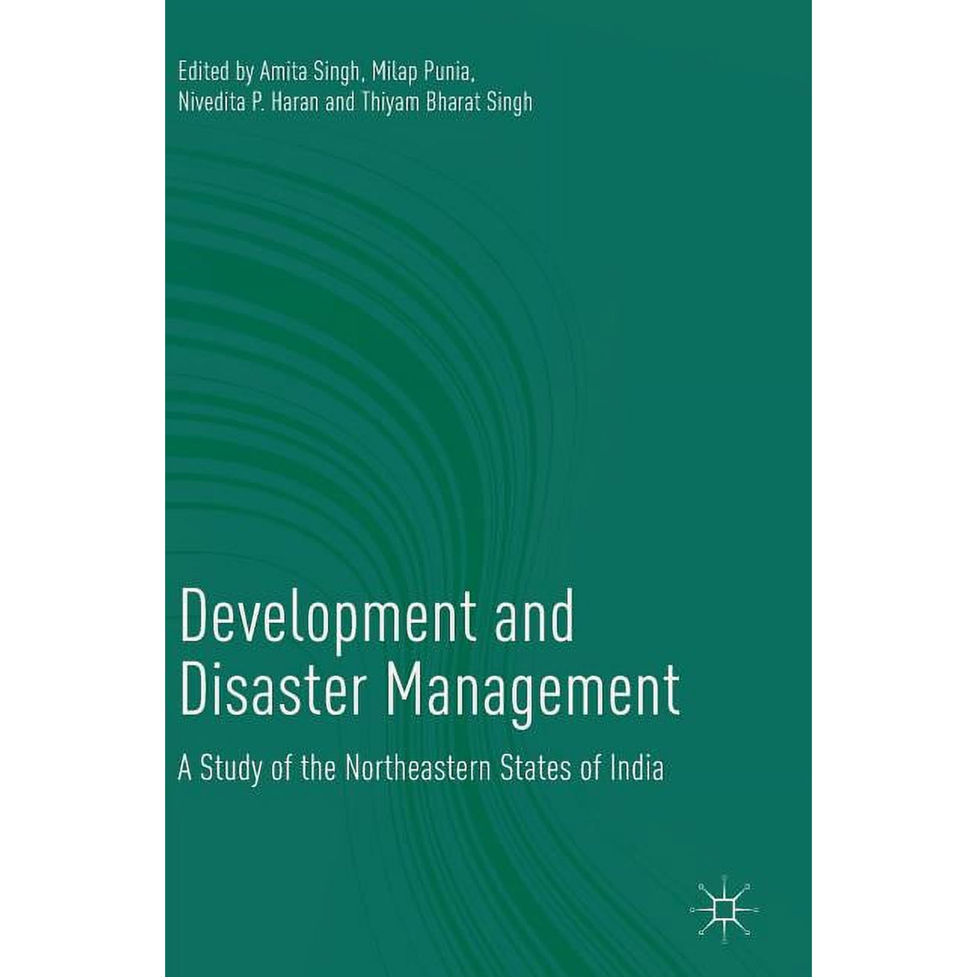 Development and Disaster Management: A Study of the Northeastern States of India, (Hardcover)