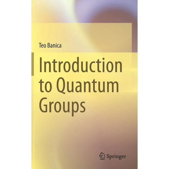 Introduction to Quantum Groups, (Hardcover)