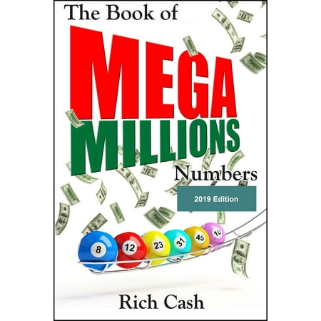 The Book of Mega Millions Numbers: 2019 Edition - (Mega Millions Best Numbers To Pick)