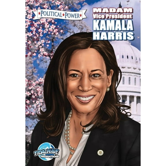 Political Power: Madam Vice President Kamala Harris, (Paperback)