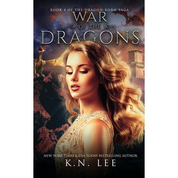 Dragon Born Saga War of the Dragons: An Epic Dragon Fantasy Adventure, Book 4, (Paperback)