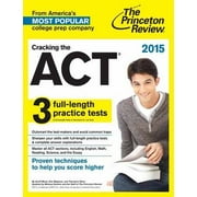 Cracking the ACT with 6 Practice Tests, 2015 Edition (College Test Preparation), (Paperback)