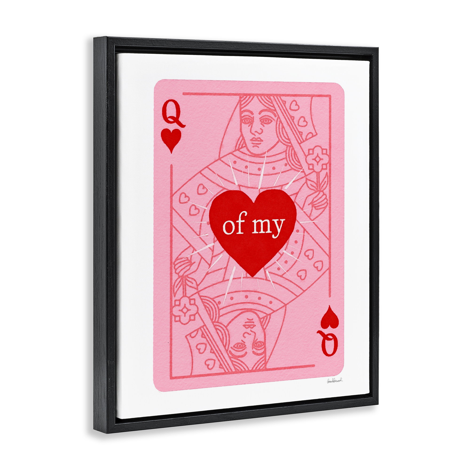 Queen Of My Heart Black Framed Floater Canvas Wall Art, design by Amanda Greenwood