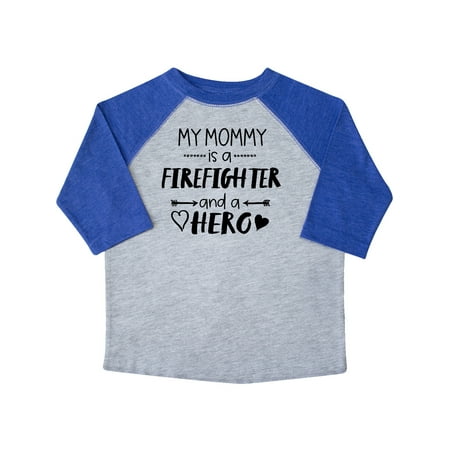 

Inktastic My Mommy is a Firefighter and a Hero Gift Toddler Boy or Toddler Girl T-Shirt