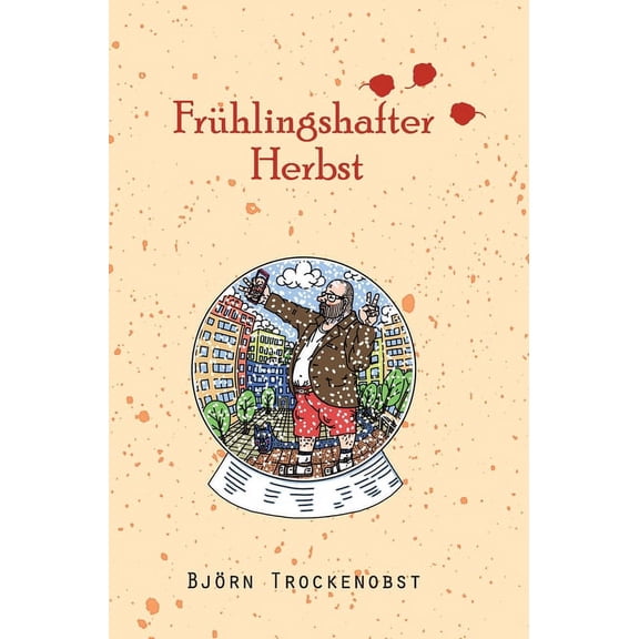 Frühlingshafter Herbst (Hardcover)