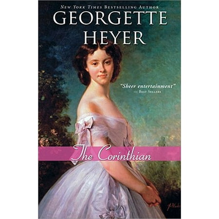 Corinthian, The (Best Georgette Heyer Novels)