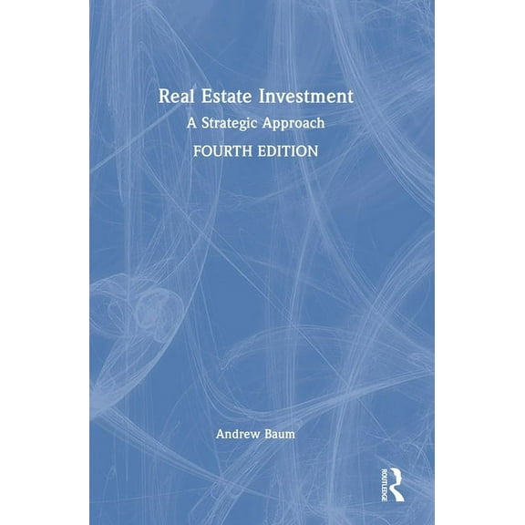 Real Estate Investment: A Strategic Approach, (Hardcover)