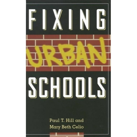 Fixing Urban Schools, (Paperback)