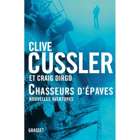 Chasseurs d'épaves nouvelles aventures, (Paperback)
