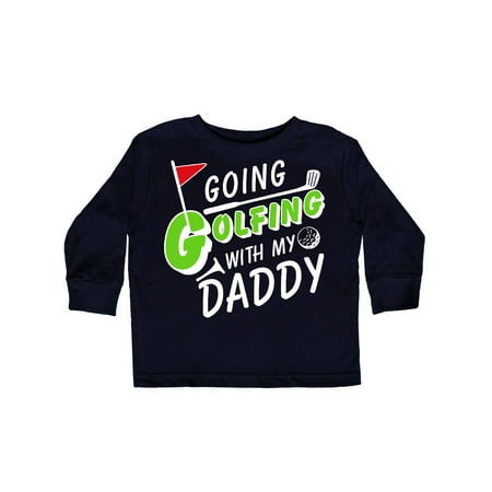 

Inktastic Going Golfing with my Daddy- kids golf Gift Toddler Boy or Toddler Girl Long Sleeve T-Shirt