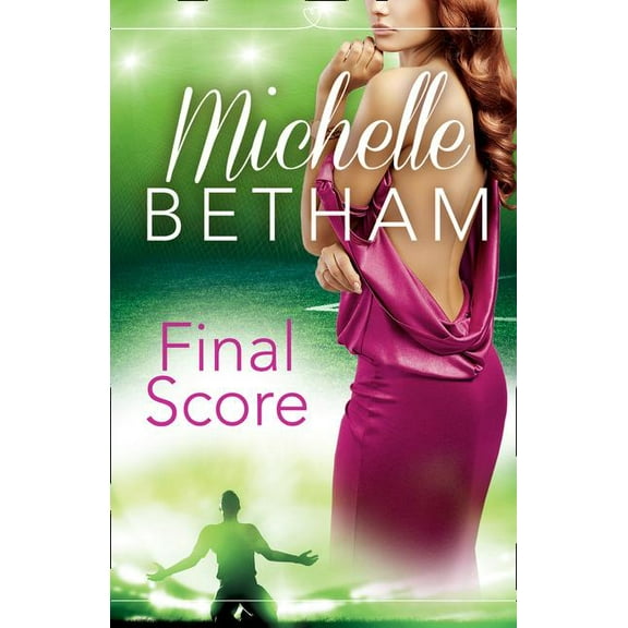 Final Score: The Beautiful Game, (Paperback)