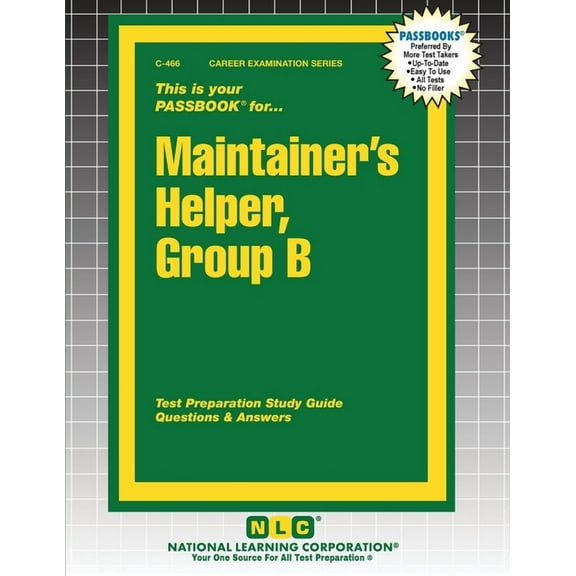 Career Examination Maintainer's Helper, Group B, Book 466, (Paperback)
