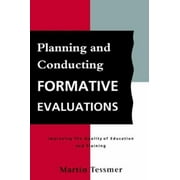 Planning and Conducting Formative Evaluations, Used [Paperback]