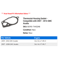thumbnail image 2 of Thermostat Housing Gasket - Compatible with 2007 - 2016 GMC Acadia 2008 2009 2010 2011 2012 2013 2014 2015, 2 of 2