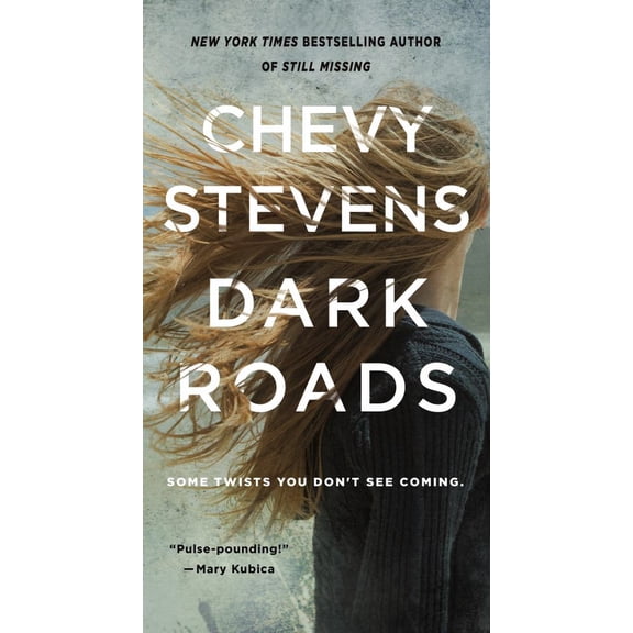 Dark Roads: A Novel (Paperback)