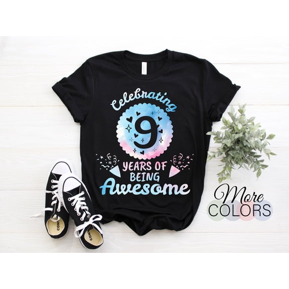 Celebrating 9 Years Of Being Awesome Tie-Dye Nine Yrs T-Shirt, It's My 9th Years Old Birthday Tie Dye, Present Kids Daughter Son Boys Girls,