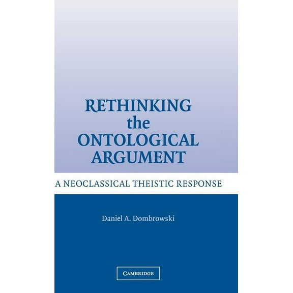 Rethinking the Ontological Argument, (Hardcover)