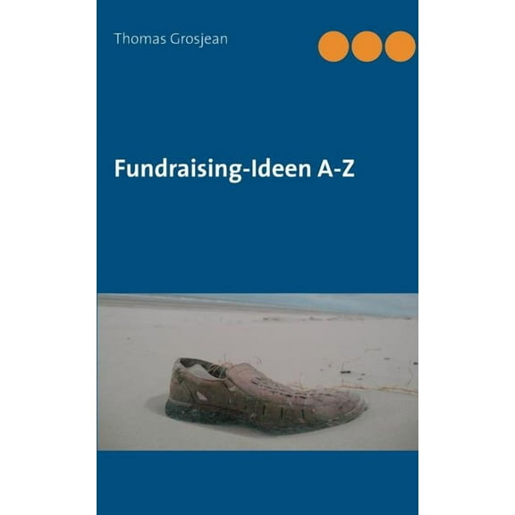 Fundraising-Ideen A-Z, (Paperback)