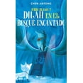 thumbnail image 1 of Zorro Blanco 2 Dilah en el Bosque Encantado Planeta Infantil Mexico Papel, 1 of 2