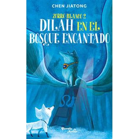 Zorro Blanco 2 Dilah en el Bosque Encantado Planeta Infantil Mexico Papel