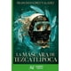 thumbnail image 1 of Libro La Mascara De Tezcatlipoca Tapa Blanda, Autor Francisco Lopez Valadez, Editorial Universo De Libros, 1 of 2