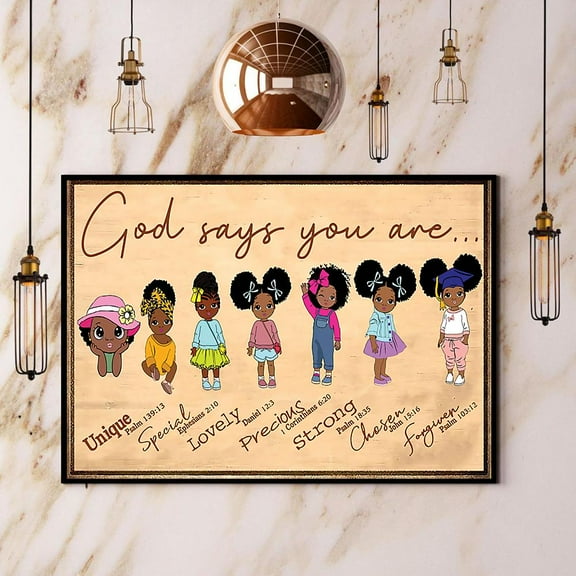Black Little Girls God Says You Are Paper Poster No Frame Matte Wall Art Decor 11 x 17 Inch Poster