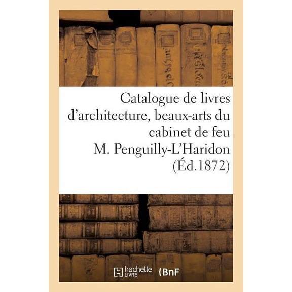 Catalogue de livres d'architecture, beaux-arts, art militaire