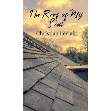 The Roof of My Soul, (Hardcover)