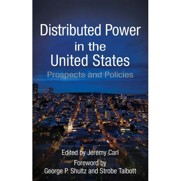 Distributed Power in the United States : Prospects and Policies (Hardcover)