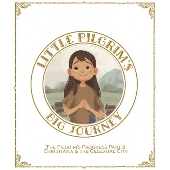 Pre-Owned Little Pilgrim's Big Journey, Part II Coloring Book, 9781989975107, 1989975100, Paperback,