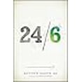 thumbnail image 3 of 24/6: A Prescription for a Healthier, Happier Life, 3 of 3