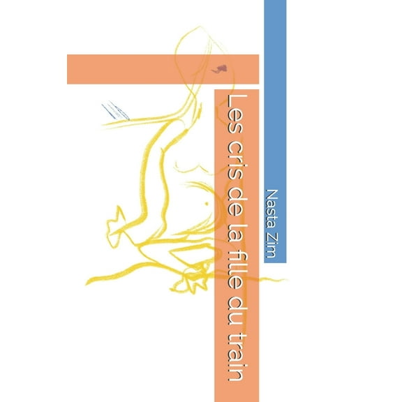 Les cris de la fille du train (Paperback)