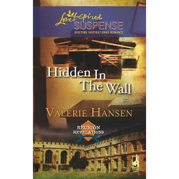 Pre-Owned Hidden in the Wall (Reunion Revelations, Book 1) (Unknown) 0373442742 9780373442744