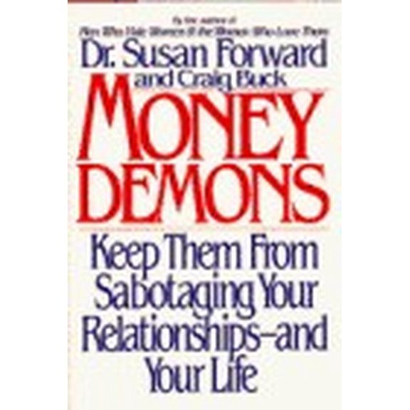 Pre-Owned Money Demons (Hardcover) by Dr. Susan Forward