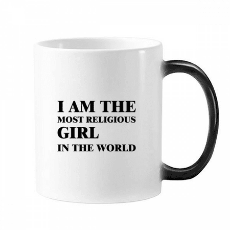 

I Am The Religious Girl Changing Color Mug Morphing Heat Sensitive Cup With Handles 350 ml