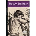 thumbnail image 1 of MEXICO BARBARO GRUPO EDITORIAL EXODO JOHN KENNETH TURNER, 1 of 1