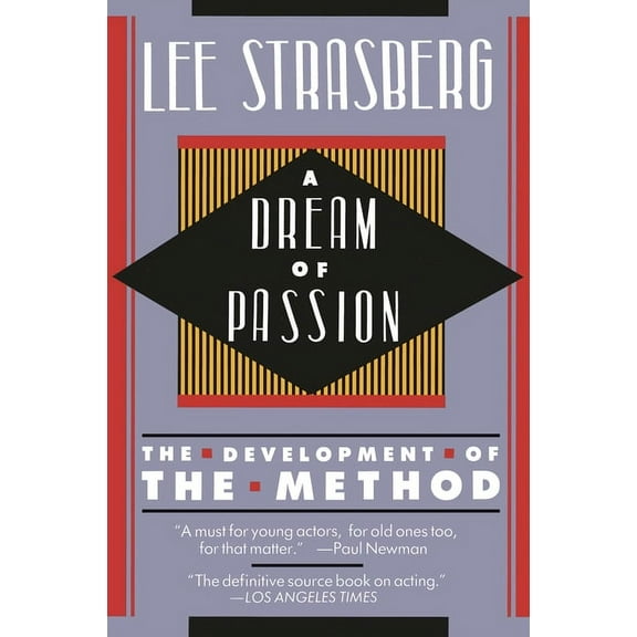 A Dream of Passion: The Development of the Method, (Paperback)