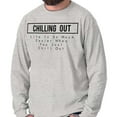 thumbnail image 3 of Chilling Out Relaxed Funny Workout Long Sleeve TShirt Men Women Brisco Brands X, 3 of 6